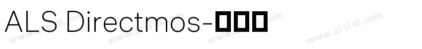 ALS Directmos字体转换